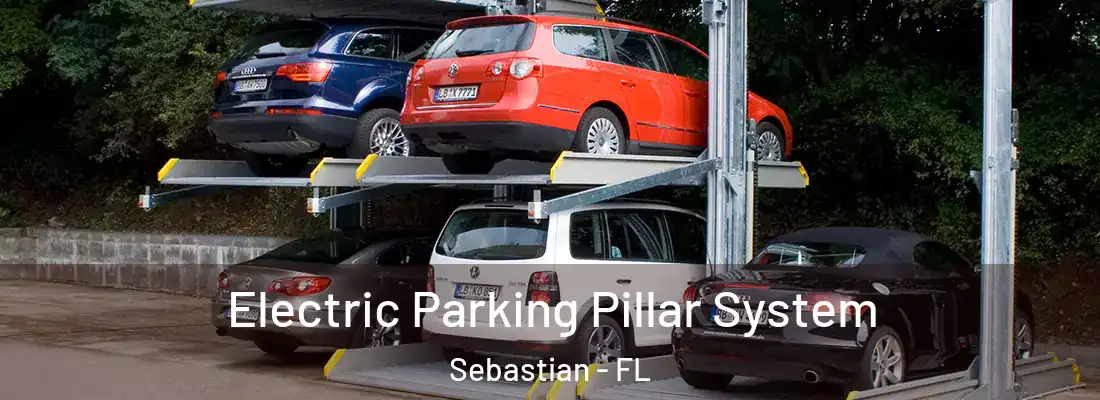 Electric Parking Pillar System Sebastian - FL