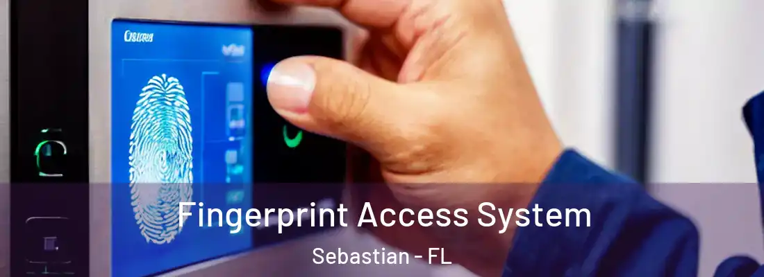  Fingerprint Access System Sebastian - FL