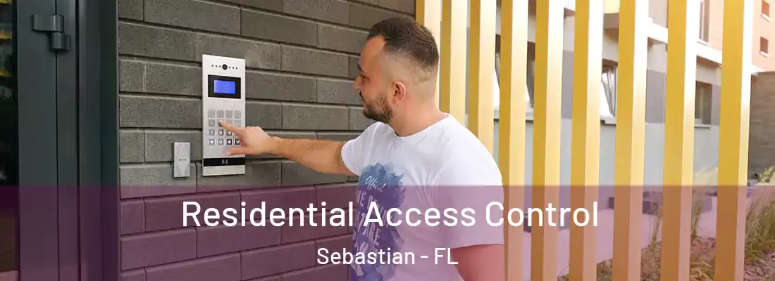  Residential Access Control Sebastian - FL