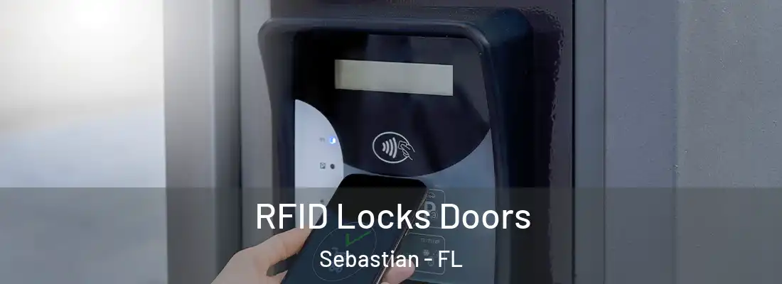 RFID Locks Doors Sebastian - FL